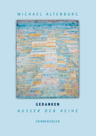 Libro Gedanken ausser der Reihe Michael Altenburg