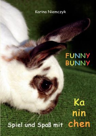 Kniha Funny Bunny Karina Niemczyk