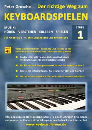 Kniha richtige Weg zum Keyboardspielen (Stufe 1) Peter Grosche