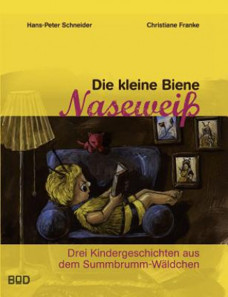 Book kleine Biene Naseweiss Hans-Peter Schneider