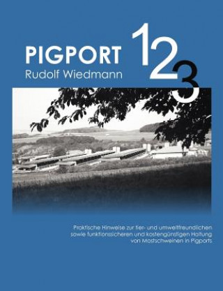 Kniha Pigport 1,2,3 Rudolf Wiedmann