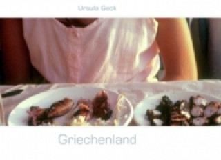 Knjiga Griechenland Ursula Geck