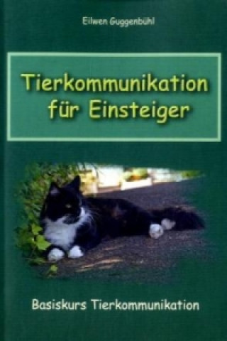 Könyv Tierkommunikation für Einsteiger Eilwen Guggenbühl