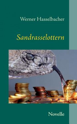 Könyv Sandrasselottern Werner Hasselbacher