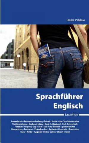 Könyv Lingo4you Sprachfuhrer Englisch Heike Pahlow