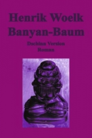 Kniha Banyan-Baum Henrik Woelk