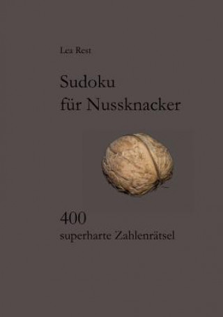 Kniha Sudoku fur Nussknacker Lea Rest