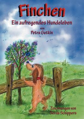 Książka Finchen - Ein aufregendes Hundeleben Petra Gutkin