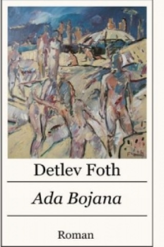 Kniha Ada Bojana Detlev Foth