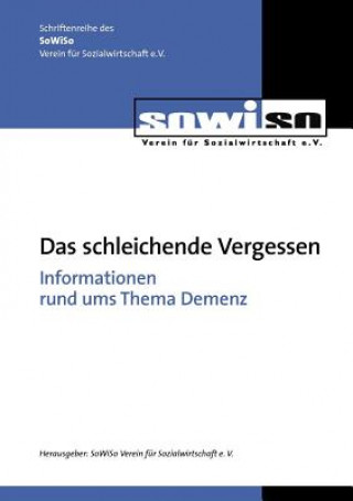 Kniha schleichende Vergessen SoWiSo - Verein für Sozialwirtschaft e.V.