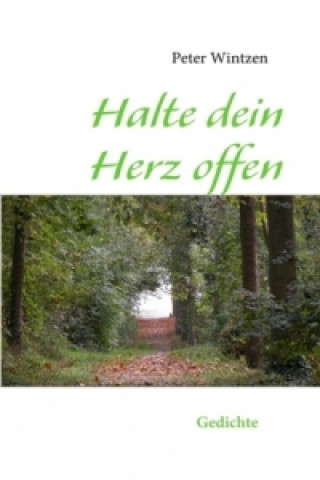 Book Halte dein Herz offen Peter Wintzen