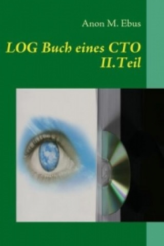 Kniha LOG Buch eines CTO II Anon M. Ebus