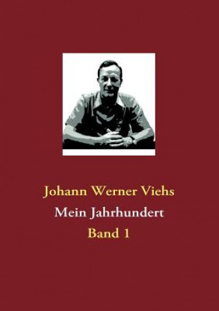 Carte Mein Jahrhundert Johann Werner Viehs