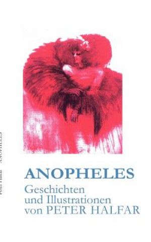 Buch Anopheles Peter Halfar