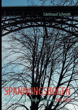 Livro Spannungsbogen Edeltraud Schmidt