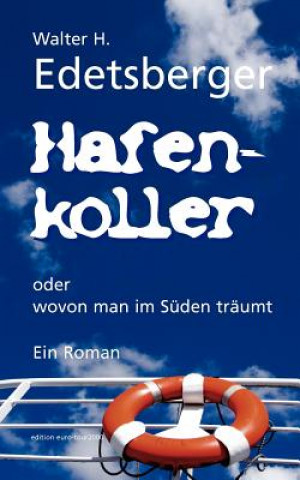 Buch Hafenkoller Walter H. Edetsberger