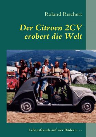 Könyv 2CV erobert die Welt Roland Reichert