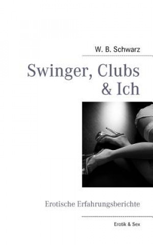 Carte Swinger, Clubs & Ich W. B. Schwarz