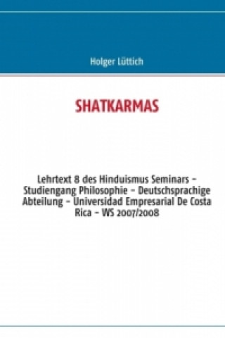 Buch SHATKARMAS Holger Lüttich