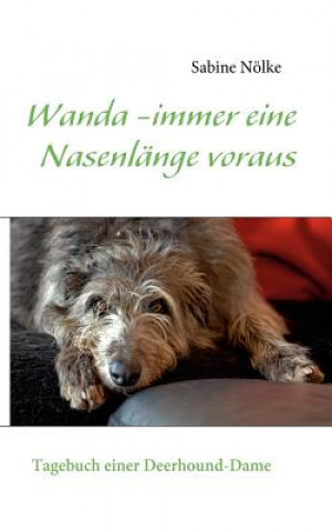 Kniha Wanda - immer eine Nasenlange voraus Sabine Nölke