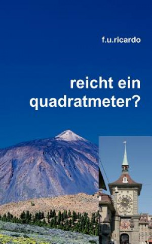 Książka Reicht ein Quadratmeter? F.U. Ricardo