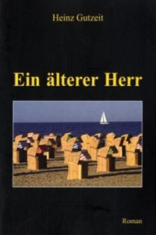 Libro Ein älterer Herr Heinz Gutzeit