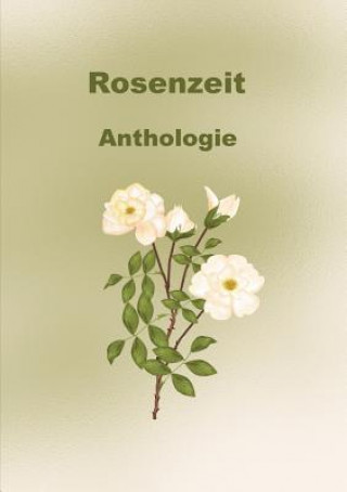 Kniha Rosenzeit Rita Keller