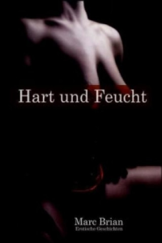 Kniha Hart und Feucht Marc Brian