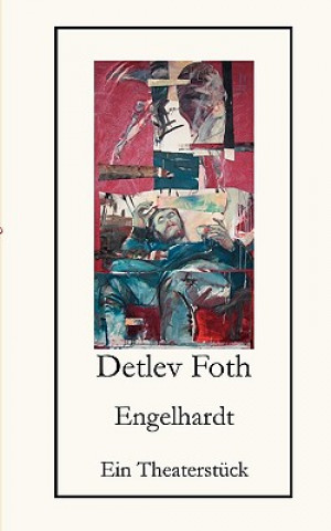 Könyv Engelhardt Detlev Foth