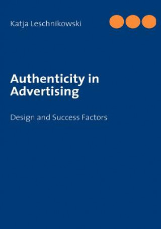 Könyv Authenticity in Advertising Katja Leschnikowski