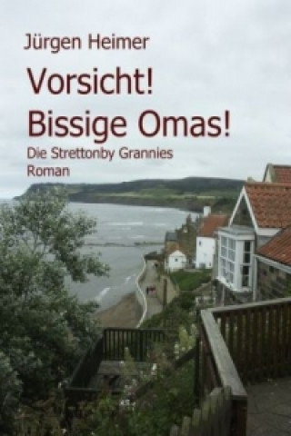 Livre Vorsicht! Bissige Omas! Jürgen Heimer