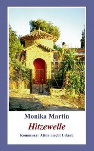 Libro Hitzewelle Monika Martin