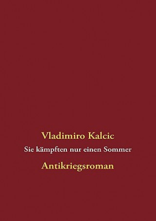 Βιβλίο Sie kampften nur einen Sommer Vladimiro Kalcic