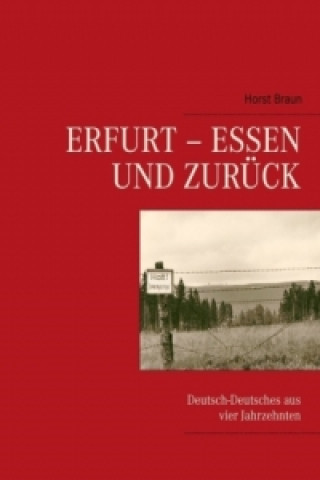 Carte Erfurt - Essen und zurück Horst Braun