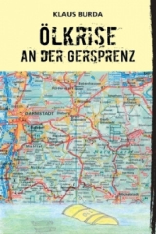 Carte Ölkrise an der Gersprenz Klaus Burda