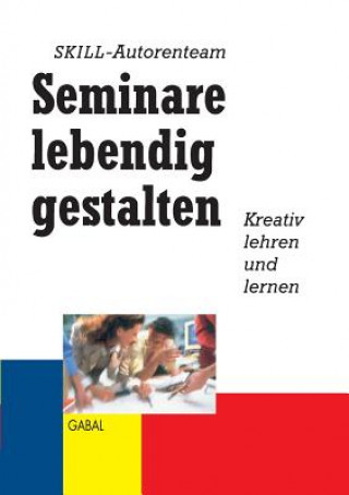 Libro Seminare lebendig gestalten Skill-Autorenteam