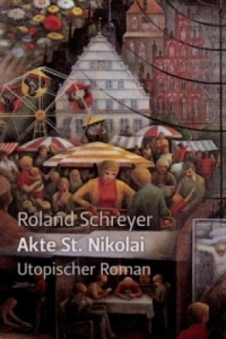 Книга Akte St. Nikolai Roland Schreyer