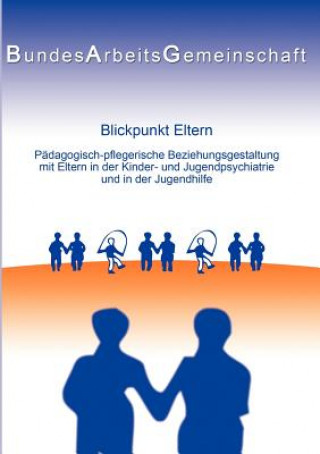 Kniha Blickpunkt Eltern undesarbeitsgemeinschaft