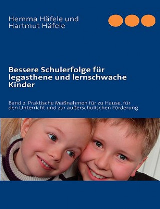 Buch Bessere Schulerfolge fur legasthene und lernschwache Kinder Hemma Häfele