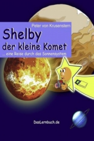 Kniha Shelby der kleine Komet Peter von Krusenstern