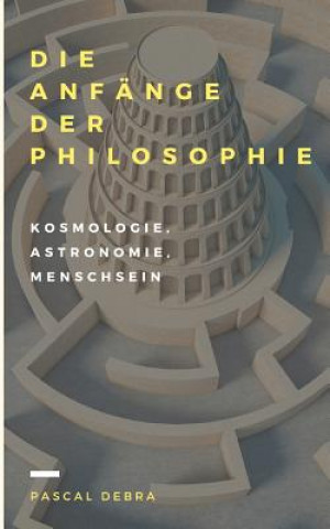 Carte Anfange der Philosophie Pascal Debra