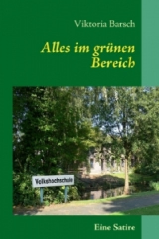 Libro Alles im grünen Bereich Viktoria Barsch