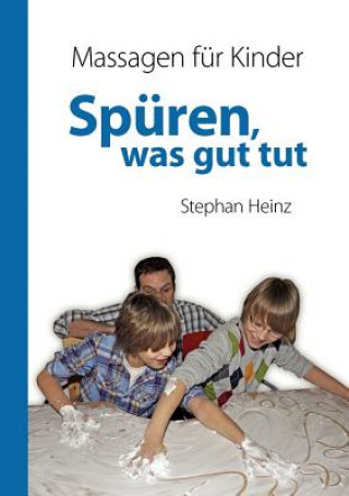 Kniha Spuren was gut tut Stephan Heinz