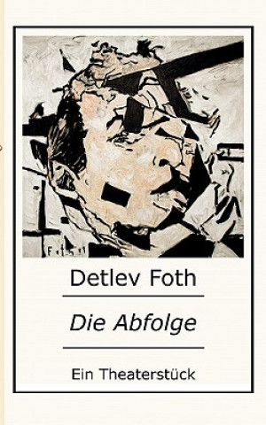 Könyv Abfolge Detlev Foth