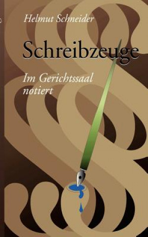 Könyv Schreibzeuge Helmut Schneider