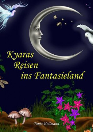 Carte Kyaras Reisen ins Fantasieland Tanja Hollmann