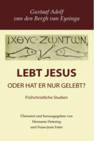 Carte Lebt Jesus? Gustaaf Adolf van den Bergh van Eysinga