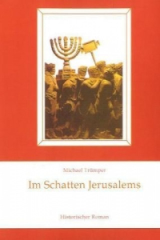 Carte Im Schatten Jerusalems Michael Trümper