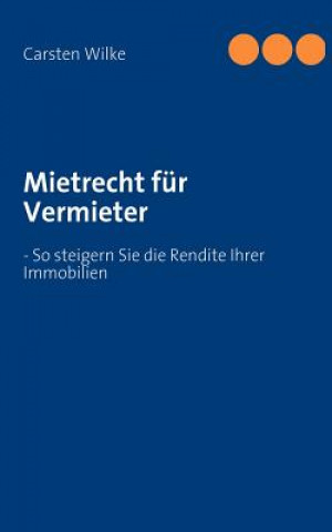 Книга Mietrecht fur Vermieter Carsten Wilke