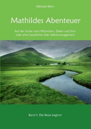 Libro Mathildes Abenteuer Band 1 Michael Behn